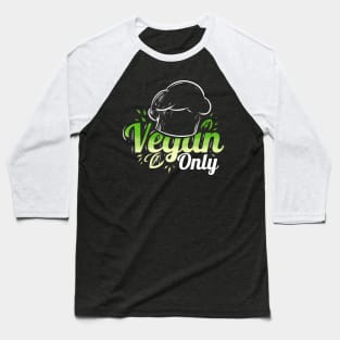 Chefs Hat Cooking Only Veggies For Vegetarian And Vegan Baseball T-Shirt